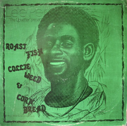 Album Poster | Lee "Scratch" Perry | Roast Fish and Cornbread