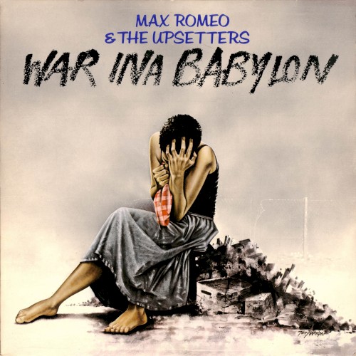 Album Poster | Max Romeo | War Ina Babylon