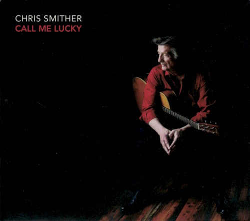 Album Poster | Chris Smither | Everything On Top