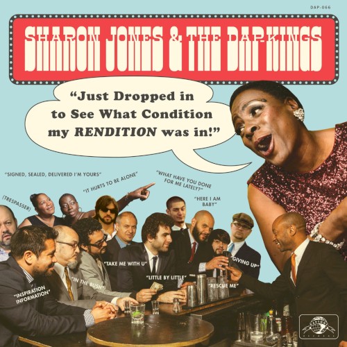 Album Poster | Sharon Jones and The Dap-Kings | Just Dropped In (To See What Condition My Condition Was In)