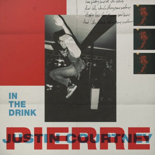Album Poster | Justin Courtney Pierre | In The Drink