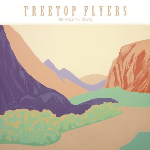 Album Poster | Treetop Flyers | Things Will Change