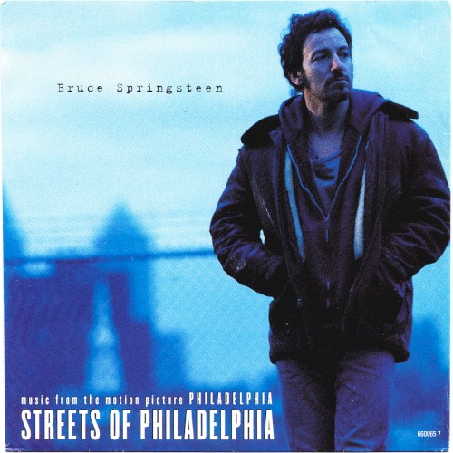 Streets of Philadelphia by Bruce Springsteen from the album