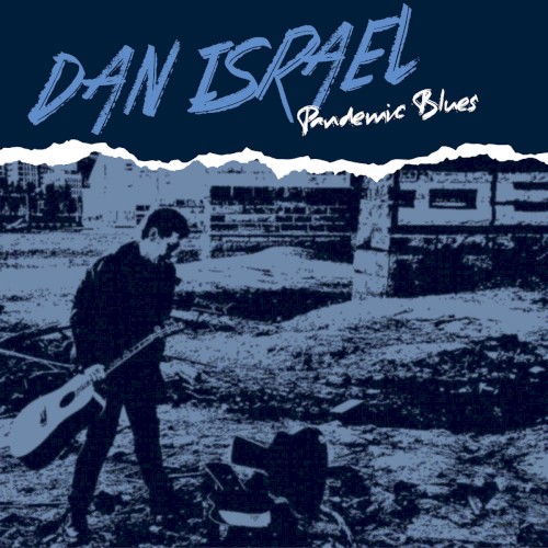 Album Poster | Dan Israel | Pandemic Blues