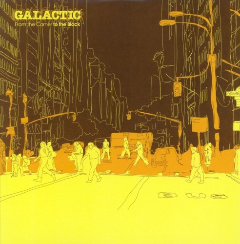 Album Poster | Galactic | Think Back feat. Chali 2na