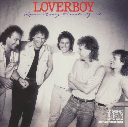 Album Poster | Loverboy | Lovin' Every Minute of It