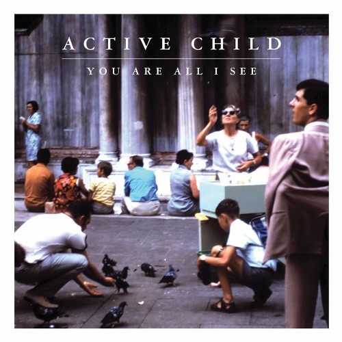 Album Poster | Active Child | Hanging On