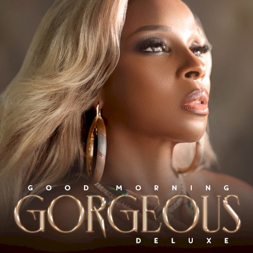 Album Poster | Mary J Blige | Good Morning Gorgeous