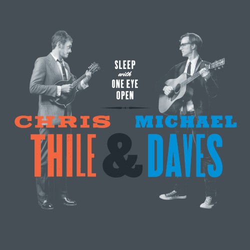 Album Poster | Chris Thile And Michael Daves | You're Running Wild
