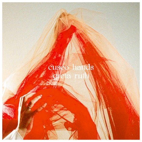 Album Poster | Greta Ruth | Cuseo Hands
