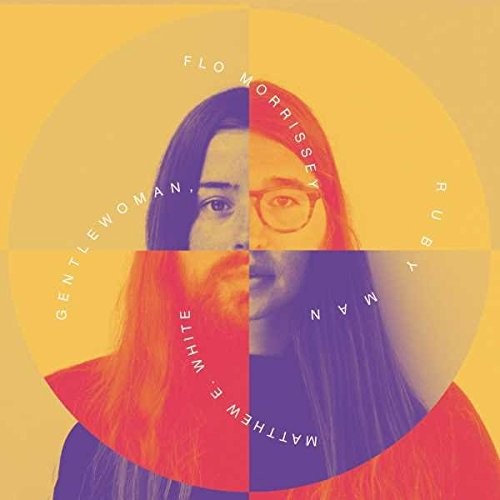 Album Poster | Flo Morrissey and Matthew E. White | Look At What The Light Did Now