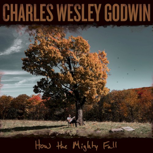 Album Poster | Charles Wesley Godwin | Strong