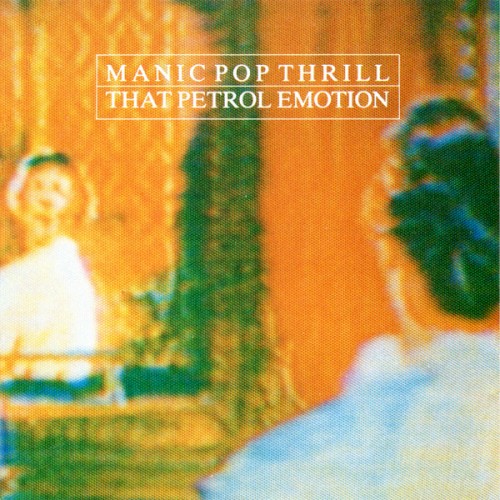 Album Poster | That Petrol Emotion | It's A Good Thing