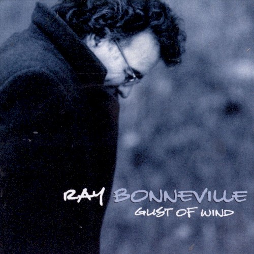 Album Poster | Ray Bonneville | Gust of Wind