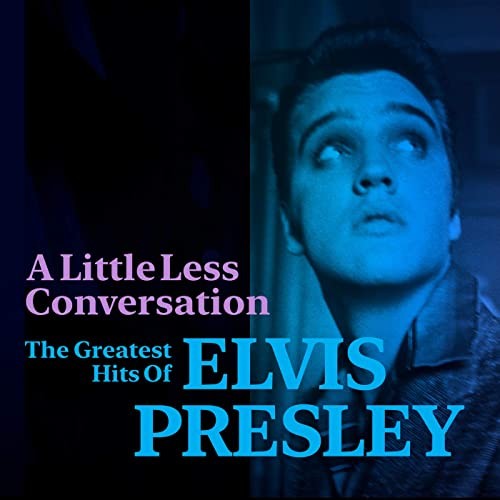 Album Poster | Elvis vs JXL | A Little Less Conversation (Elvis Vs JXL Radio Edit Remix)