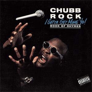 Album Poster | Chubb Rock | I'm The Man