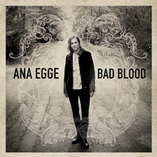 Album Poster | Ana Egge | Bad Blood