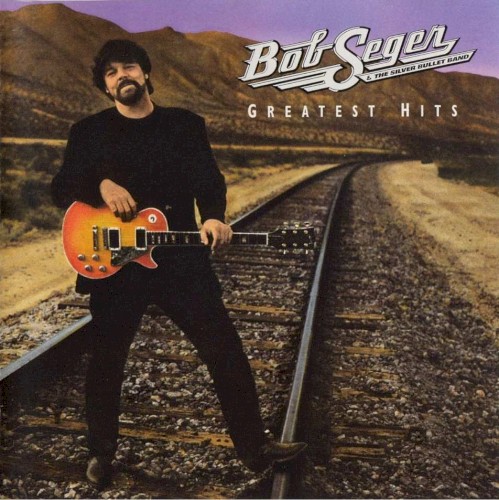 Album Poster | Bob Seger and the Silver Bullet Band | Old Time Rock & Roll