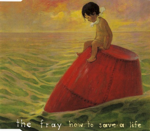 Album Poster | The Fray | How To Save A Life