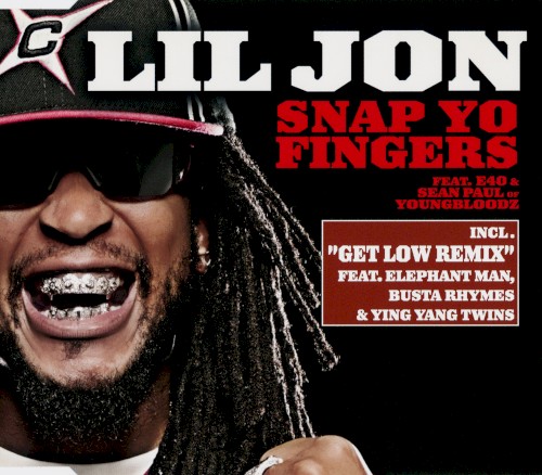 Album Poster | Lil Jon | Snap Yo Fingers feat. E-40 & Sean Paul