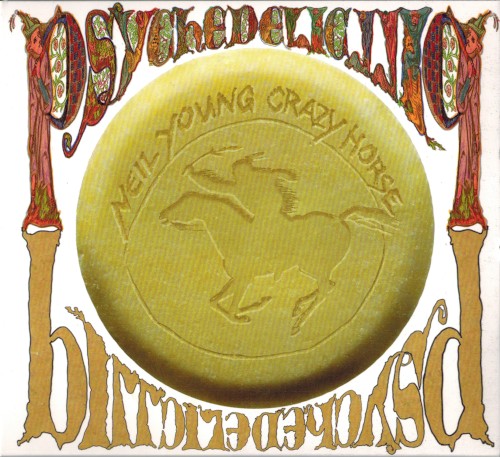 Album Poster | Neil Young and Crazy Horse | Psychedelic Pill (Alternate Mix)