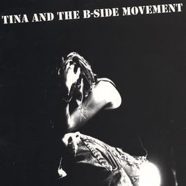 Album Poster | Tina and the B-Side Movement | Somebody Said