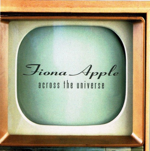 Album Poster | Fiona Apple | Across the Universe