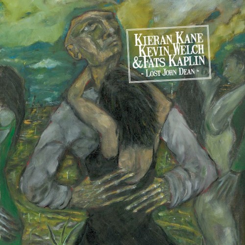 Album Poster | Kieran Kane Kevin Welch and Fats Kaplin | Lost John Dean
