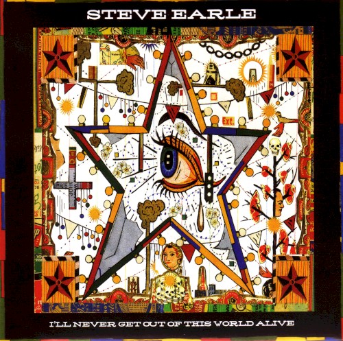Album Poster | Steve Earle | Lonely Are The Free