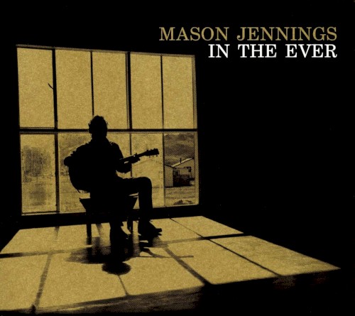 Album Poster | Mason Jennings | Something About Your Love