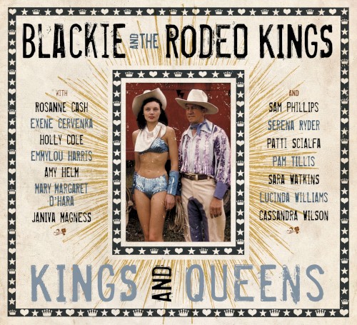 Album Poster | Blackie And The Rodeo Kings | Another Free Woman Gets To Walk Away feat. Sara Watkins