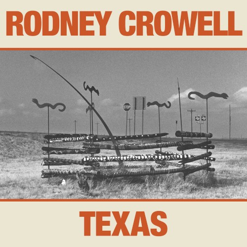 Album Poster | Rodney Crowell | What You Gonna Do Now (feat. Lyle Lovett)