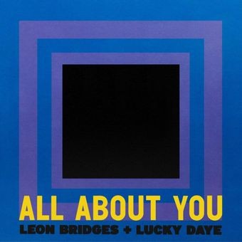 Album Poster | Leon Bridges | All About You feat. Lucky Daye