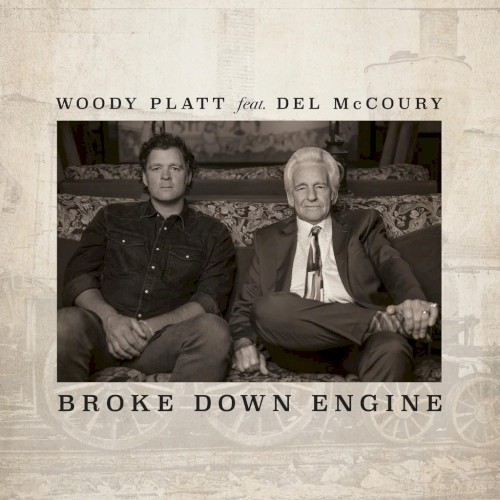 Album Poster | Woody Platt | Broke Down Engine feat. Del McCoury (Single)