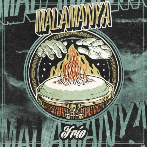 Album Poster | Malamanya | Frio