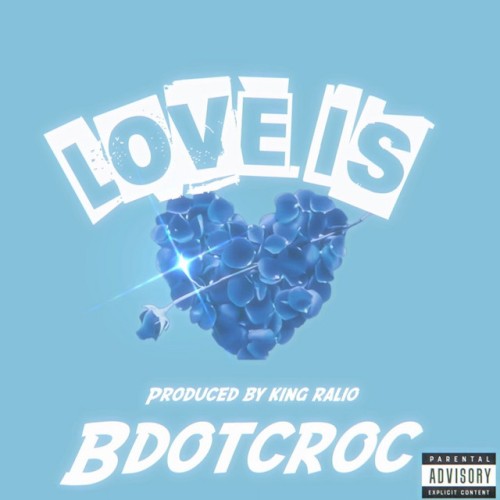 Album Poster | BDotCroc | Love Is