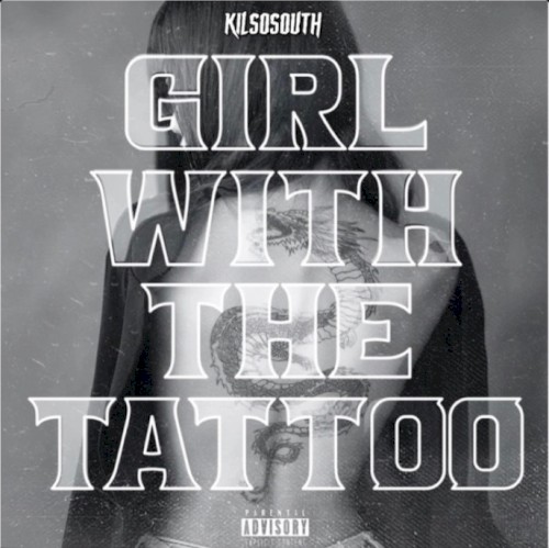 Album Poster | KilSoSouth | Girl With the Tattoo (Jersey Club)