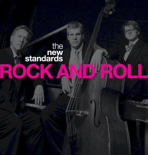 Album Poster | The New Standards | Rock and Roll