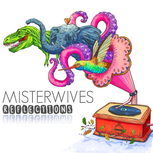 Album Poster | MisterWives | Reflections