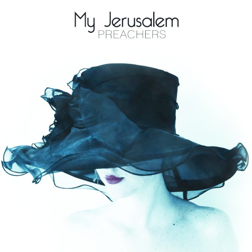 Album Poster | My Jerusalem | Preachers