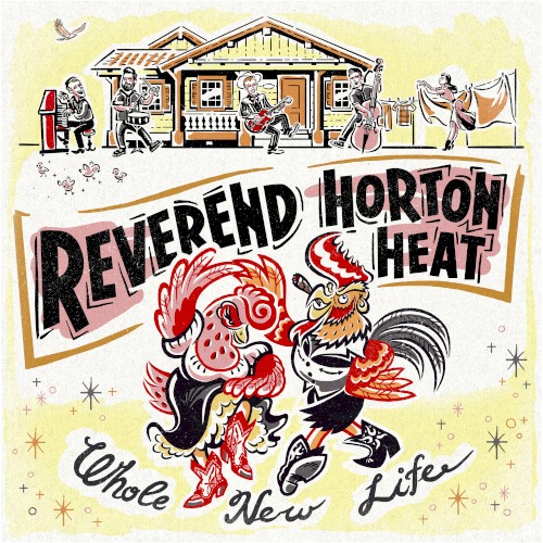 Album Poster | Reverend Horton Heat | Whole New Life