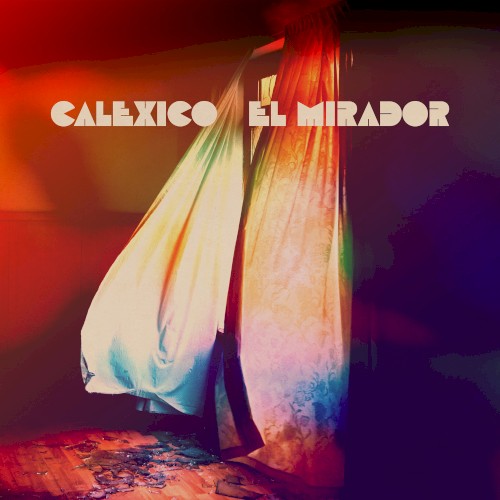 Album Poster | Calexico | Harness the Wind