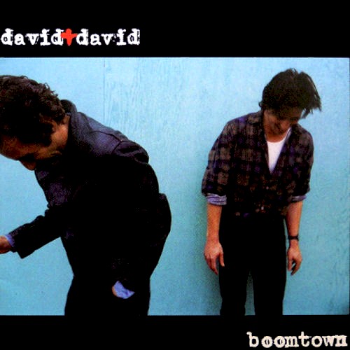Album Poster | David + David | Welcome to the Boomtown