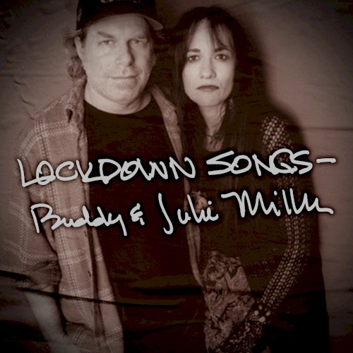 Album Poster | Buddy And Julie Miller | The Last Bridge You Will Cross, For John Lewis