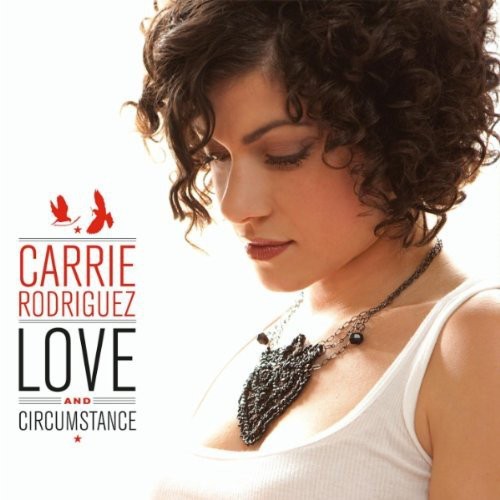 Album Poster | Carrie Rodriguez | Wide River To Cross