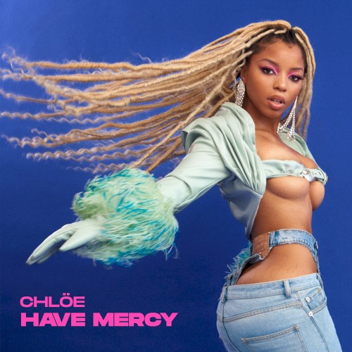 Album Poster | Chloe | Have Mercy