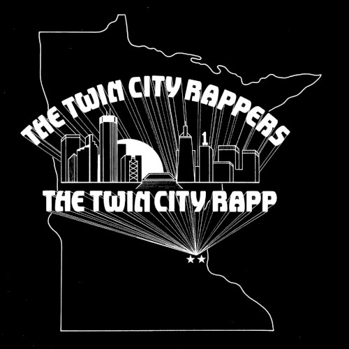 Album Poster | Twin City Rappers | Twin City Rapp (A True Story)