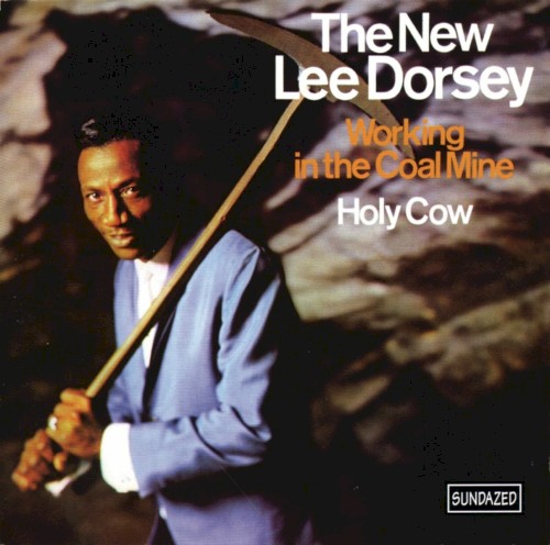 Album Poster | Lee Dorsey | Working In A Coalmine