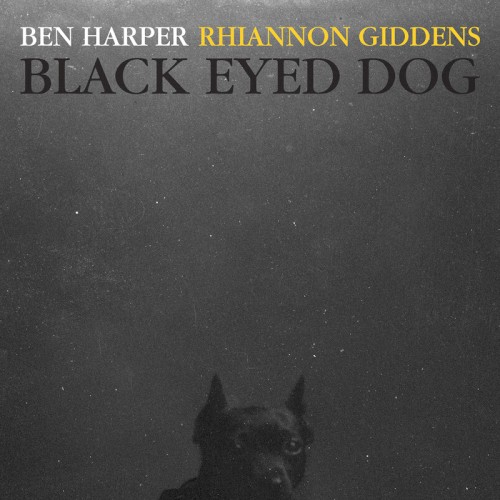 Album Poster | Ben Harper and Rhiannon Giddens | Black Eyed Dog