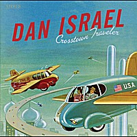 Album Poster | Dan Israel | No Closer To Home